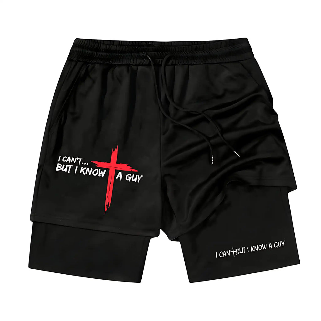 I CAN'T BUT I KNOW A GUY Printed Gym Performance Shorts