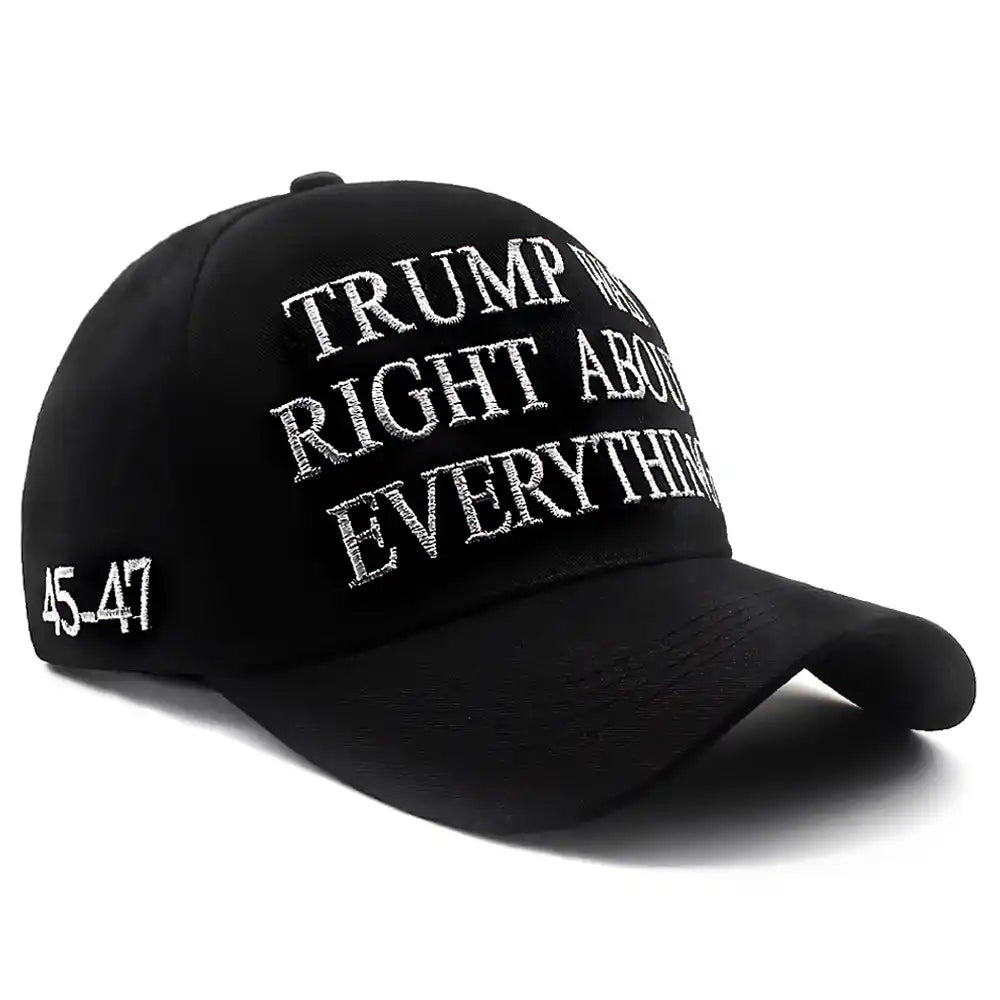 Trump Was Right About Everything ! Baseball Cap Dad Hat