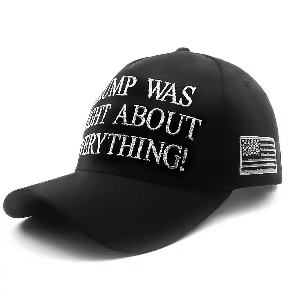 Trump Was Right About Everything ! Baseball Cap Dad Hat